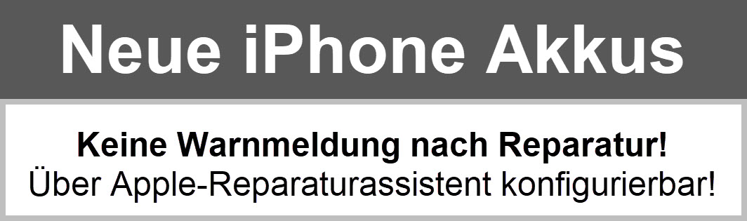 Neue iPhone Akkus über Apple Reparaturassistent konfigurierbar keine Warnmeldung nach Reparatur Neue iPhone Akkus über Apple Reparaturassistent konfigurierbar keine Warnmeldung nach Reparatur